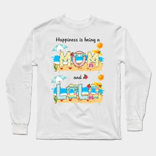 Happiness Is Being A Mom And Lala Summer Beach Happy Mother's Long Sleeve T-Shirt